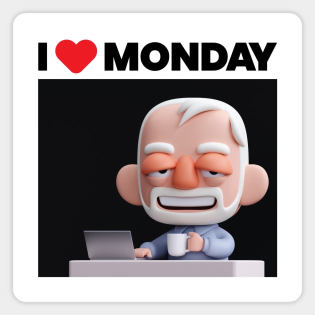 I Love MONDAY! Magnet by Kaexi